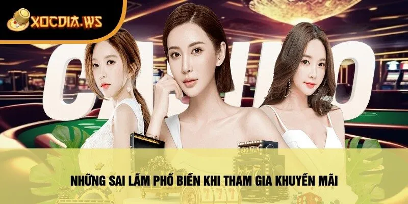 Những Sai Lầm Phổ Biến Khi Tham Gia Khuyến Mãi